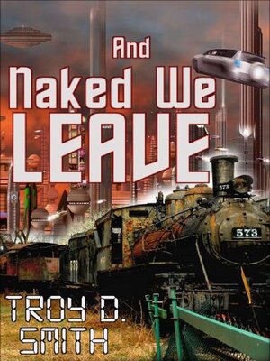 cover image of And Naked We Leave